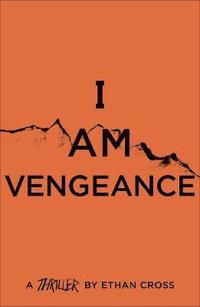 I Am Vengeance (häftad)