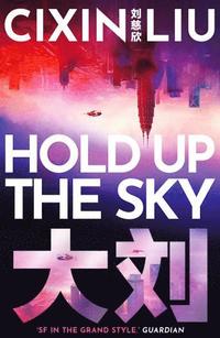 Hold Up the Sky (häftad)