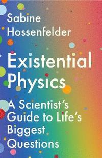 Existential Physics (inbunden)