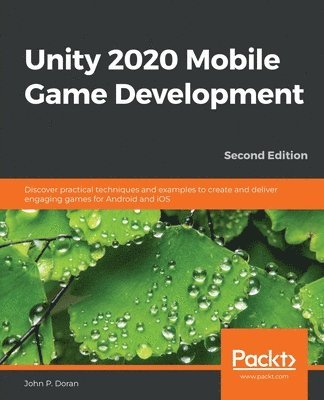 Unity 2020 Mobile Game Development (häftad)