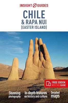 Insight Guides Chile and Rapa Nui (Easter Island): Travel Guide with eBook (h�ftad)