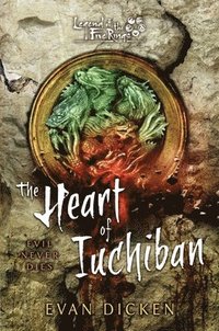 The Heart of Iuchiban (häftad)
