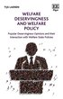Welfare Deservingness and Welfare Policy