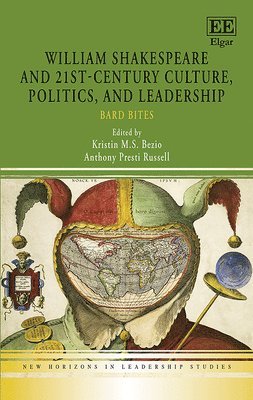 William Shakespeare and 21st-Century Culture, Politics, and Leadership (hftad)