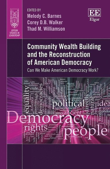 Community Wealth Building and the Reconstruction of American Democracy (inbunden)