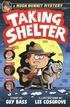 Hugh Dunnit Mystery: Taking Shelter