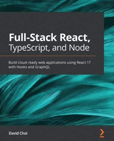 Full-Stack React, TypeScript, and Node (e-bok)