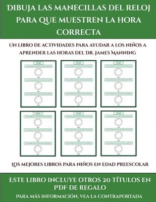 Los mejores libros para ninos en edad preescolar (Dibuja las manecillas del reloj para que muestren la hora correcta) (hftad)
