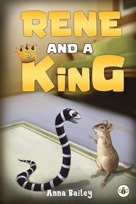 Rene and A King (inbunden)