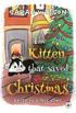 Kitten That Saved Christmas