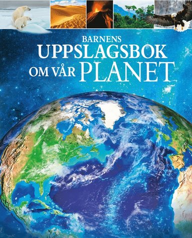 Barnens uppslagsbok om Vr planet (inbunden)