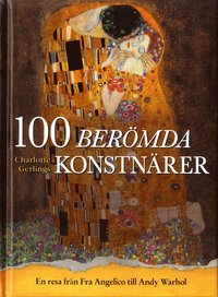 100 bermda konstnrer : en resa frn Fra Angelico till Andy Warhol (inbunden)