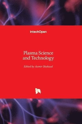 Plasma Science and Technology (inbunden)