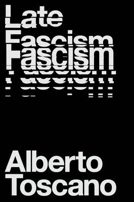 Late Fascism (hftad)