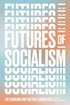 Futures of Socialism