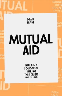 Mutual Aid (h�ftad)
