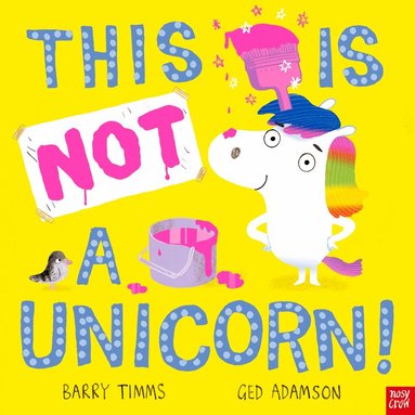 This Is NOT a Unicorn! (inbunden)