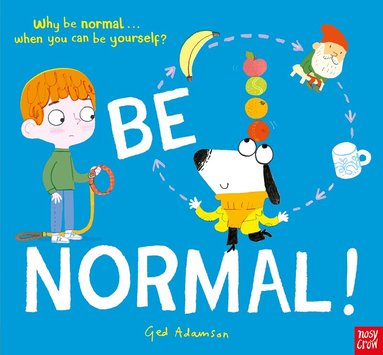 Be Normal! (inbunden)