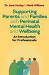 Supporting Parents and Families with Perinatal Mental Health and Wellbeing