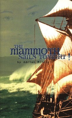 The Mammoth Sails Tonight! (hftad)