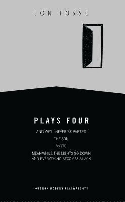 Fosse: Plays Four (h�ftad)