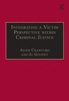 Integrating a Victim Perspective within Criminal Justice (inbunden)