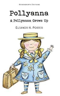 Pollyanna & Pollyanna Grows Up (hftad)
