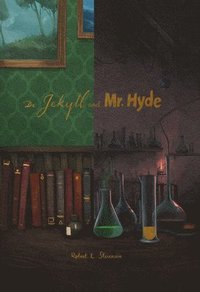Dr. Jekyll and Mr. Hyde (inbunden)