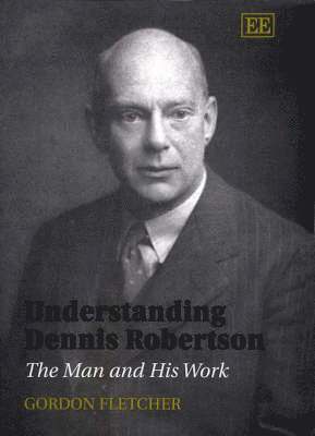 Understanding Dennis Robertson (inbunden)