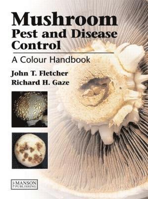 Mushroom Pest and Disease Control (inbunden)