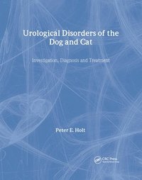 Urological Disorders of the Dog and Cat (inbunden)
