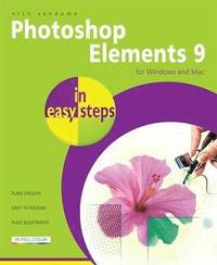 Photoshop Elements 9 In Easy Steps (hftad)