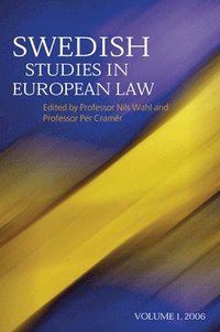 Swedish Studies in European Law - Volume 1 (inbunden)
