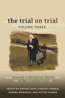 The Trial on Trial: Volume 3 (inbunden)