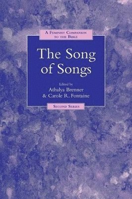 A Feminist Companion to Song of Songs (hftad)