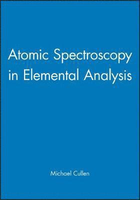Atomic Spectroscopy in Elemental Analysis (inbunden)