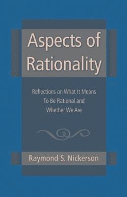 Aspects of Rationality (inbunden)