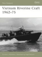 Vietnam Riverine Craft 1962-75 (h�ftad)
