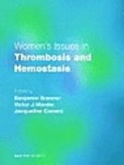 Women's Issues in Thrombosis and Hemostasis (inbunden)