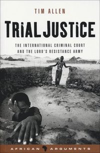 Trial Justice (inbunden)