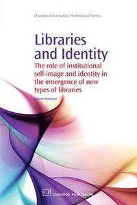 Libraries and Identity (häftad)