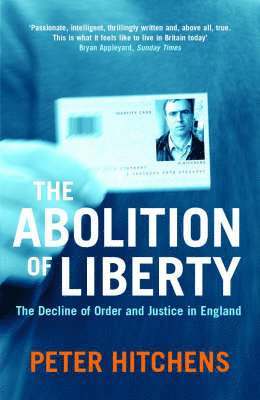 The Abolition Of Liberty (häftad)