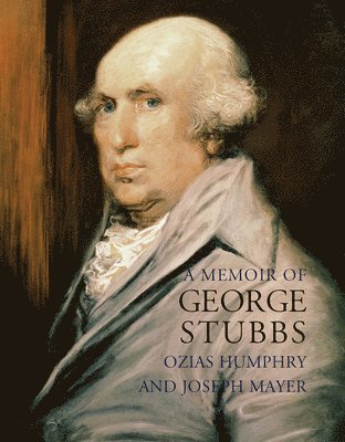 A Memoir of George Stubbs (hftad)