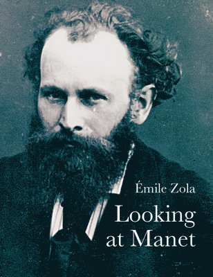 Looking At Manet (inbunden)