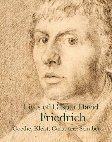 Lives of Caspar David Friedrich (häftad)