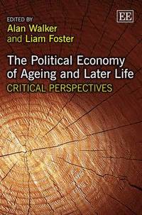 The Political Economy of Ageing and Later Life (inbunden)