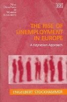 Rise of Unemployment in Europe (inbunden)