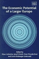 The Economic Potential of a Larger Europe (inbunden)