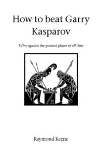 How to Beat Gary Kasparov (hftad)
