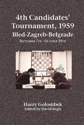 4th Candidates' Tournament, 1959 Bled-Zagreb-Belgrade September 7th - October 29th (hftad)